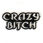 Milwaukee Leather MLP9226 Crazy Bitch Pin For Jackets, Vest, Hats and Clothing