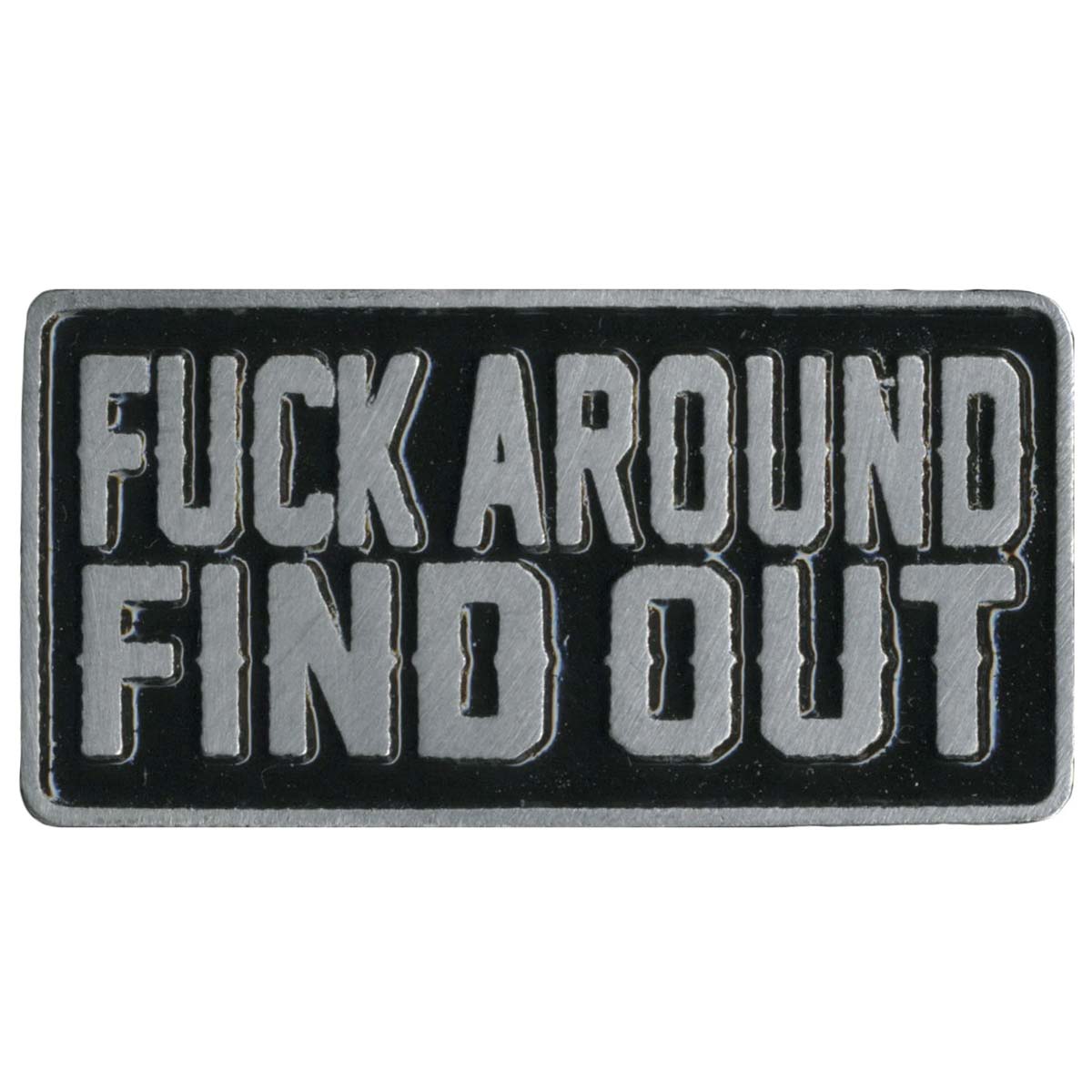 pna1303-correct-web.jpg Hot Leathers Fuck Around Find Out Pin PNA1303 - Image 1