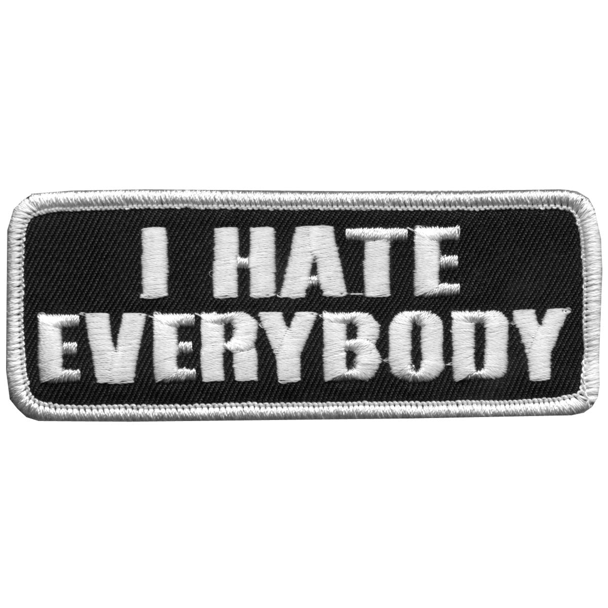 ppl9188-a01.jpg Hot Leathers I Hate Everybody 4″ x 2″ Patch PPL9188 - Image 1