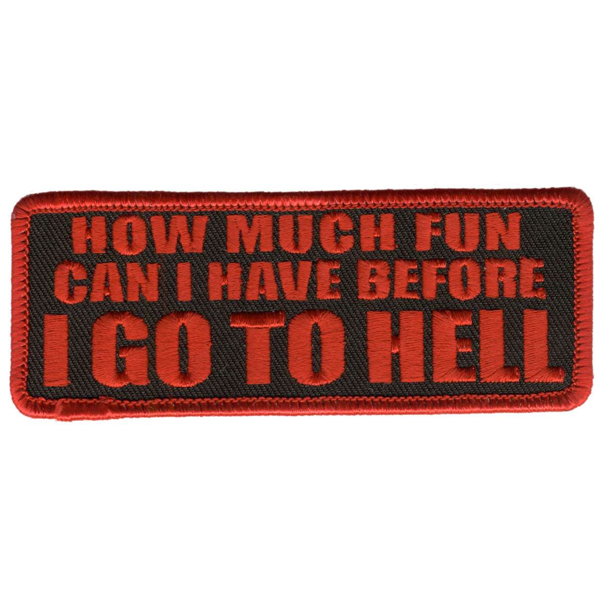 ppl9208-a01.jpg Hot Leathers How Much Fun 4″ x 2″ Patch PPL9208 - Image 1