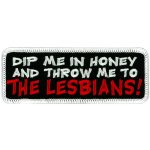Hot Leather PPL9244 Dip Me in Honey 4″ Patch