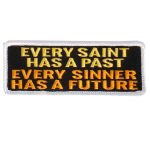 Hot Leathers Every Sinner Embroidered 4″X2″ Patch PPL9470