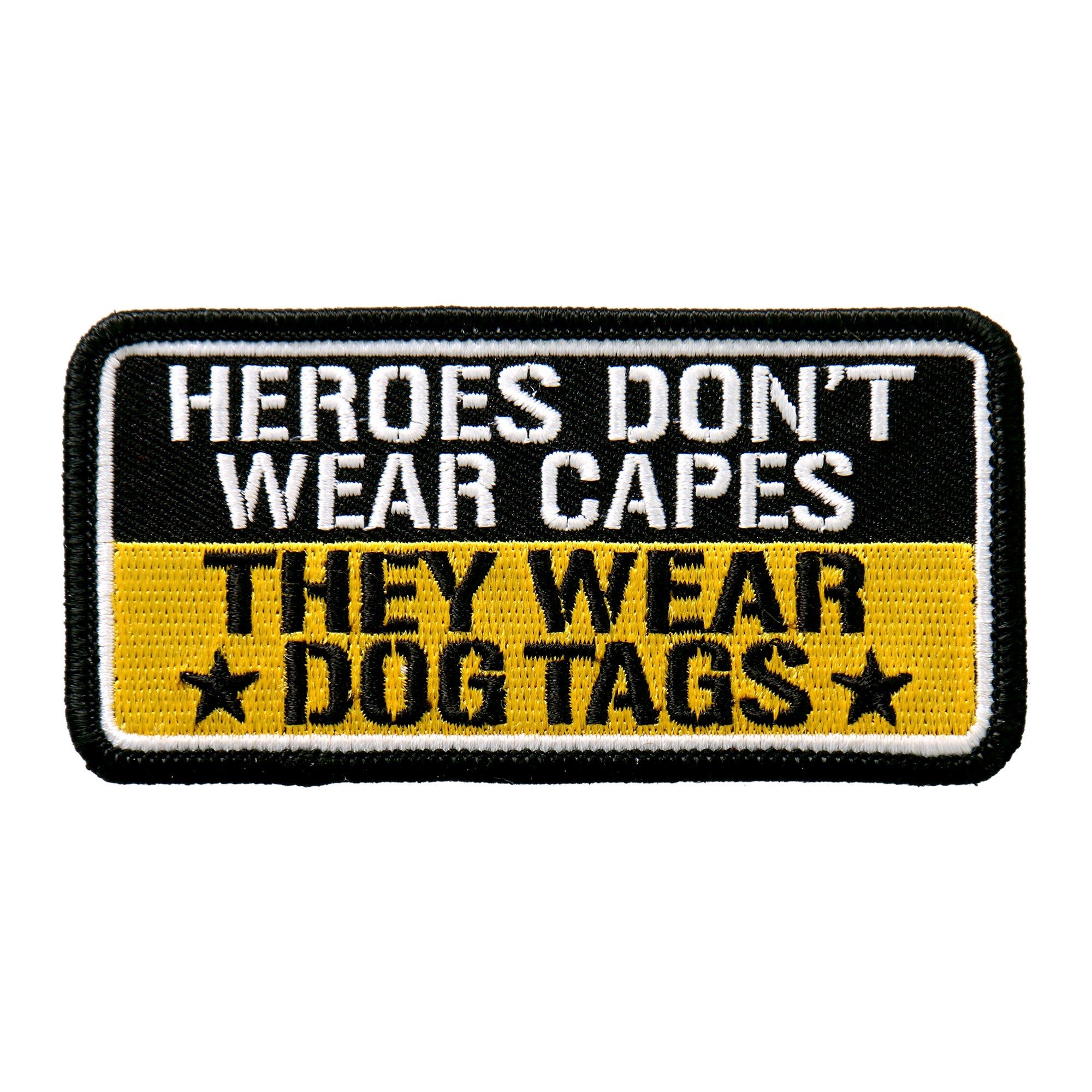 ppl9496-a01.jpg Hot Leathers PPL9496 Heroes Don’t Wear Capes 4″x2″ Patch - Image 1