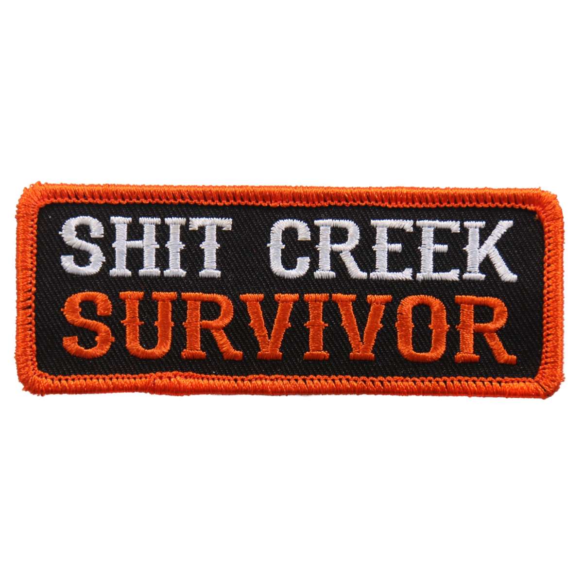 ppl9618-a01.jpg Hot Leathers Shit Creek Survivor 4″x1″ Patch PPL9618 - Image 1