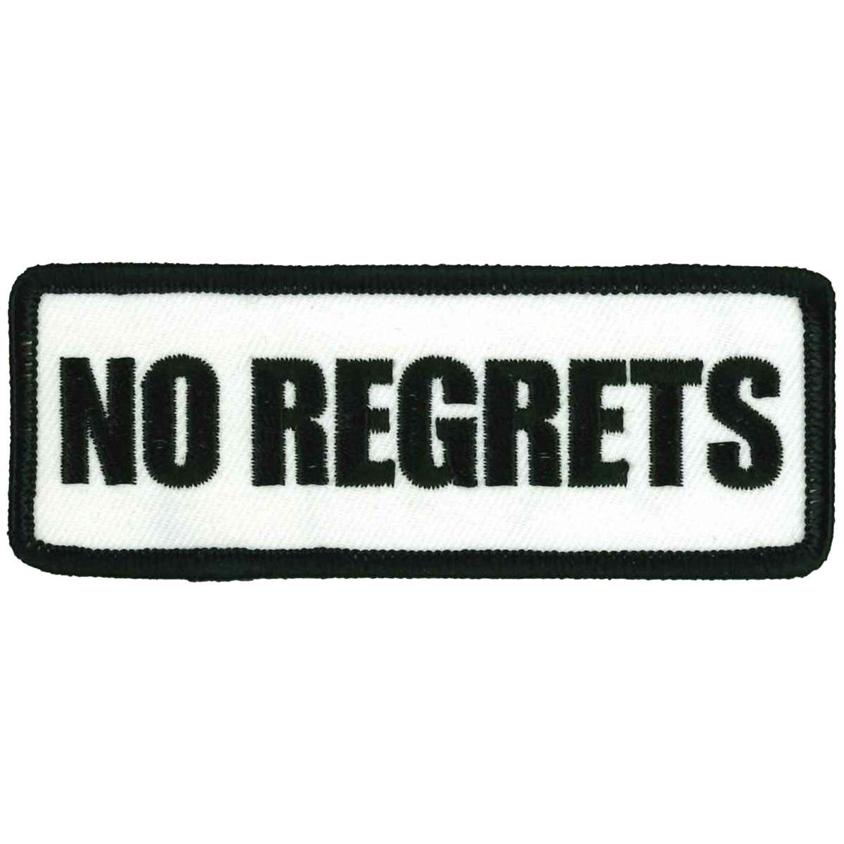 ppl9690-a01_20_1200x1200_086732a3-9b08-49d7-9a6c-ec977cc76526.jpg Hot Leathers No Regrets Patch 4″ X 2″ PPL9690 - Image 1