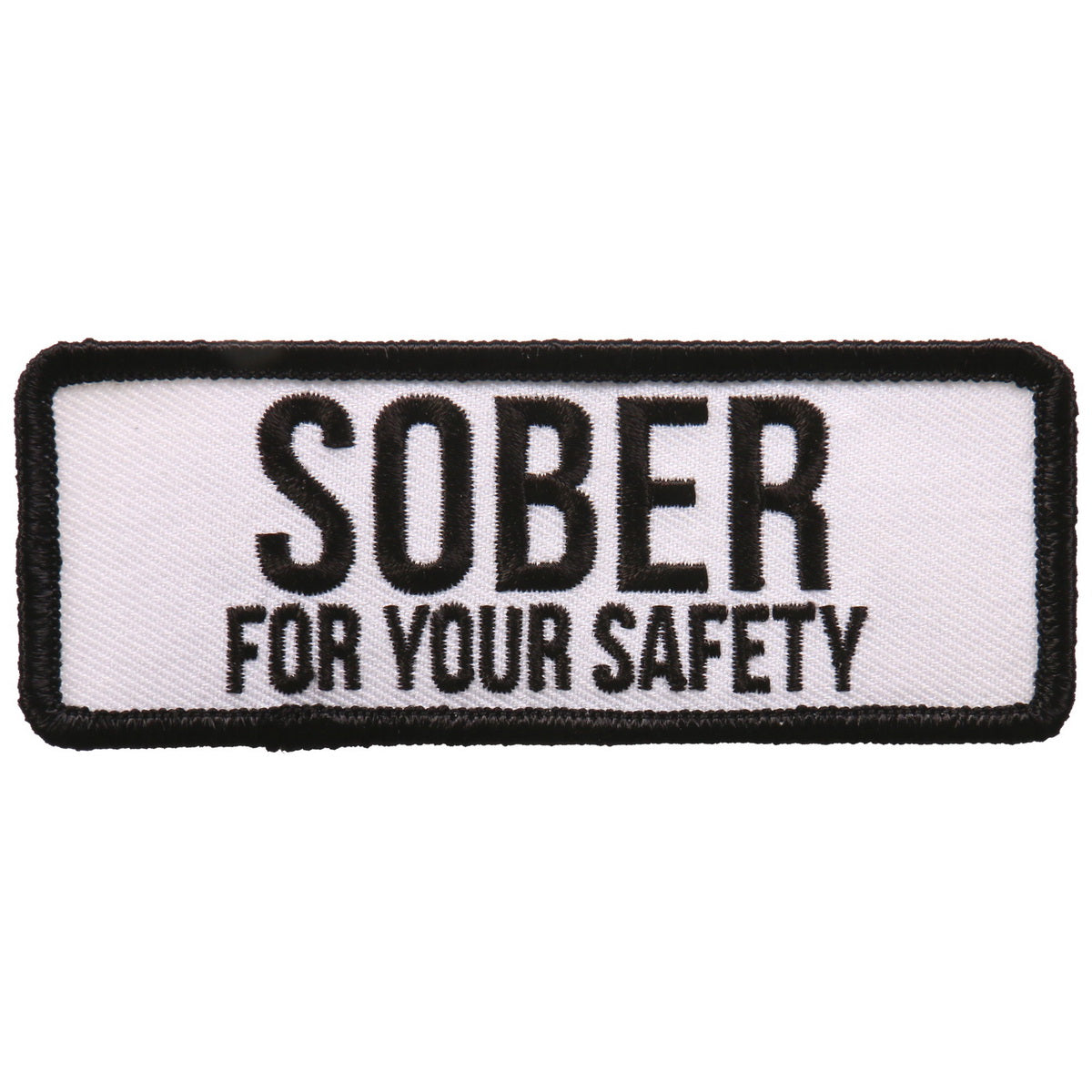 ppl9714-a01.jpg Hot Leathers PPL9714 Sober For Your Safety 4″x2″ Patch - Image 1