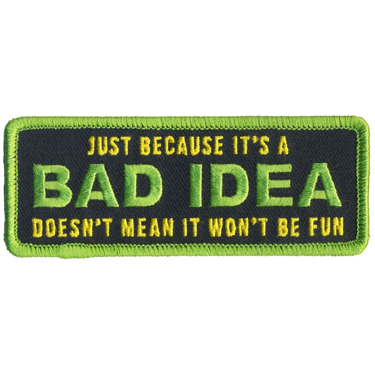 ppl9780-a01_20_1200x1200_0a0eb8ab-3e03-43f5-8c80-0b3dbf0c85de.jpg Hot Leathers Bad Idea Fun Patch PPL9780 - Image 1