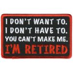 Hot Leathers PPL9784 I’m Retired 4″x 3″ Patch