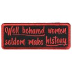 Hot Leathers PPL9794 Well Behaved Women’s  4″x 2″ Patch