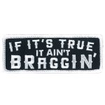 Hot Leathers Aint Braggin 4″ Patch PPL9800