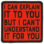 Hot Leathers PPL9825 Explain it to You 3″x 3″ Patch