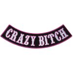 Hot Leathers Crazy Bitch 10″ X 2″ Bottom Rocker Patch PPM5185