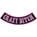 Hot Leathers Crazy Bitch 4″ X 1″ Bottom Rocker Patch PPM5186