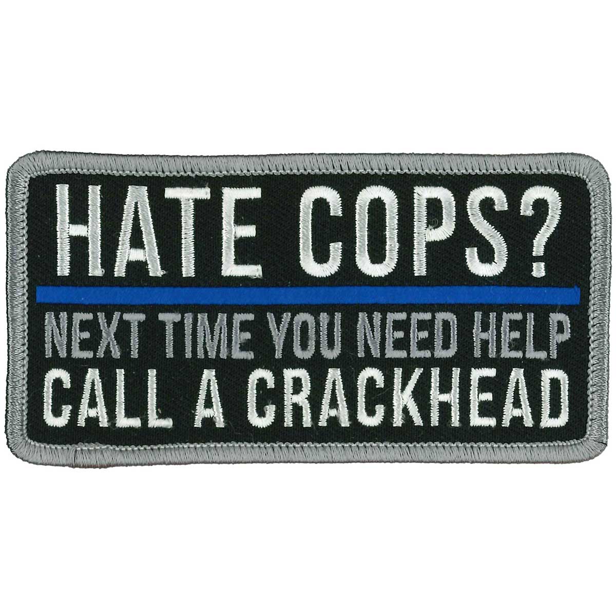 ppw1015-a01-edit-a.jpg Hot Leathers PPW1015 4 Inch Hate Cops? Patch - Image 1
