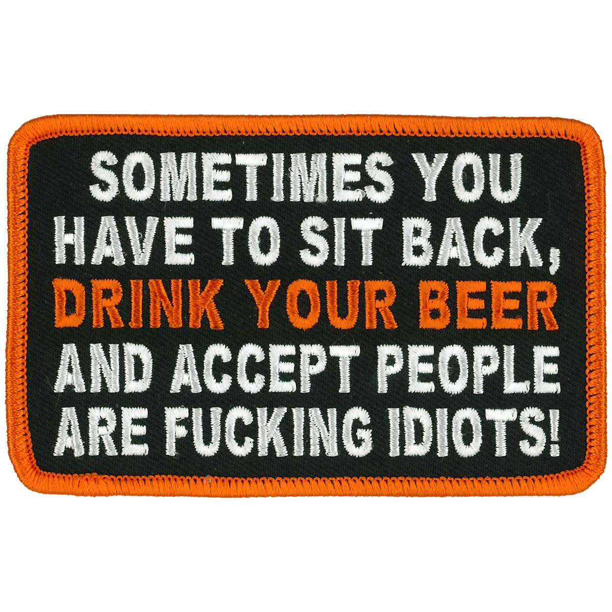 ppw1023-a01-edit-a.jpg Hot Leathers PPW1023 4 Inch Sit Back Idiots Patch - Image 1