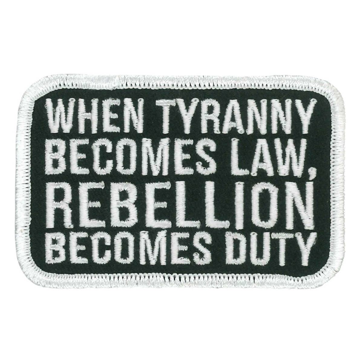 ppw1264-a01.jpg Hot Leathers When Tyranny Embroidered Patch Ppw1264 PPW1264 - Image 1